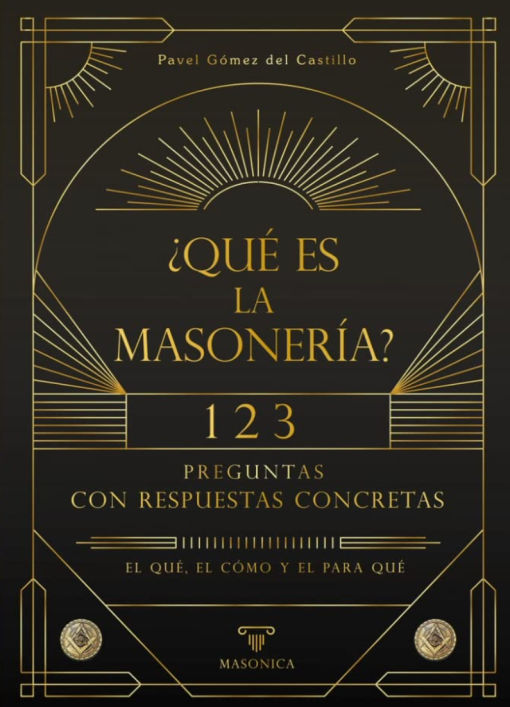 ¿Que es la Masonería?