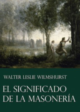 El Significado de la Masonería